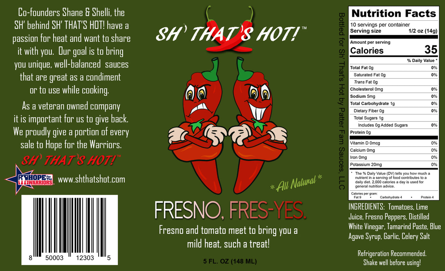 Fresno, Fres-Yes. hot sauce by SH' THAT'S HOT!