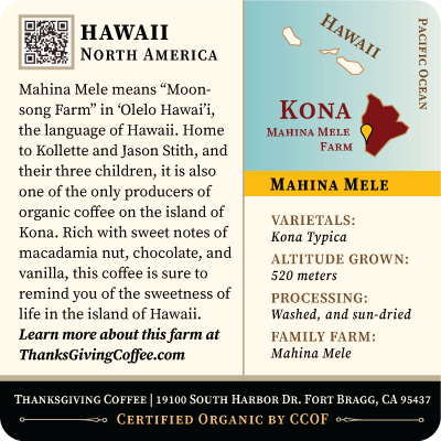 Kona - Mahina Mele, Light Roast