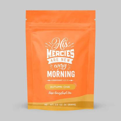 Bible Verse Tea "His Mercy's Are New Every Morning"