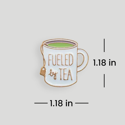 "Fueled By Tea" Teacup Enamel Pin