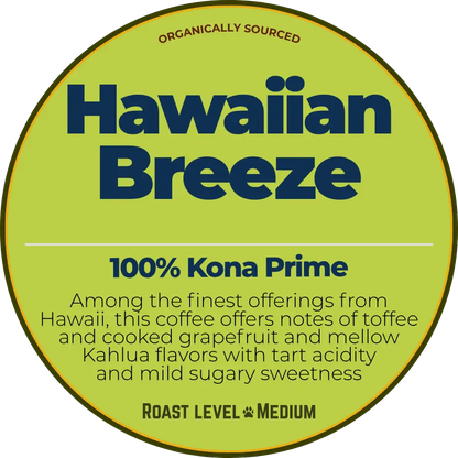Hawaiian Breeze (100% Kona Prime)