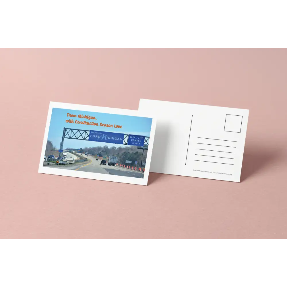 From Michigan with Construction Season Love – Funny Road Sign Postcard – Licensed Photography with Original Design