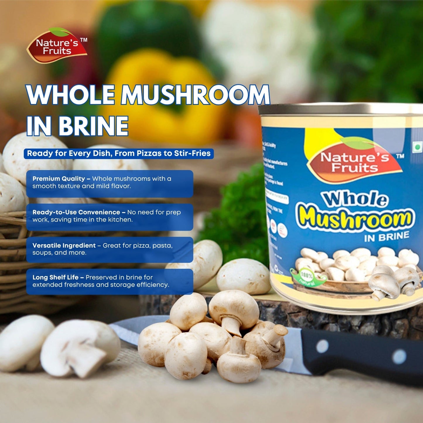 WHOLE MUSHROOM IN BRINE