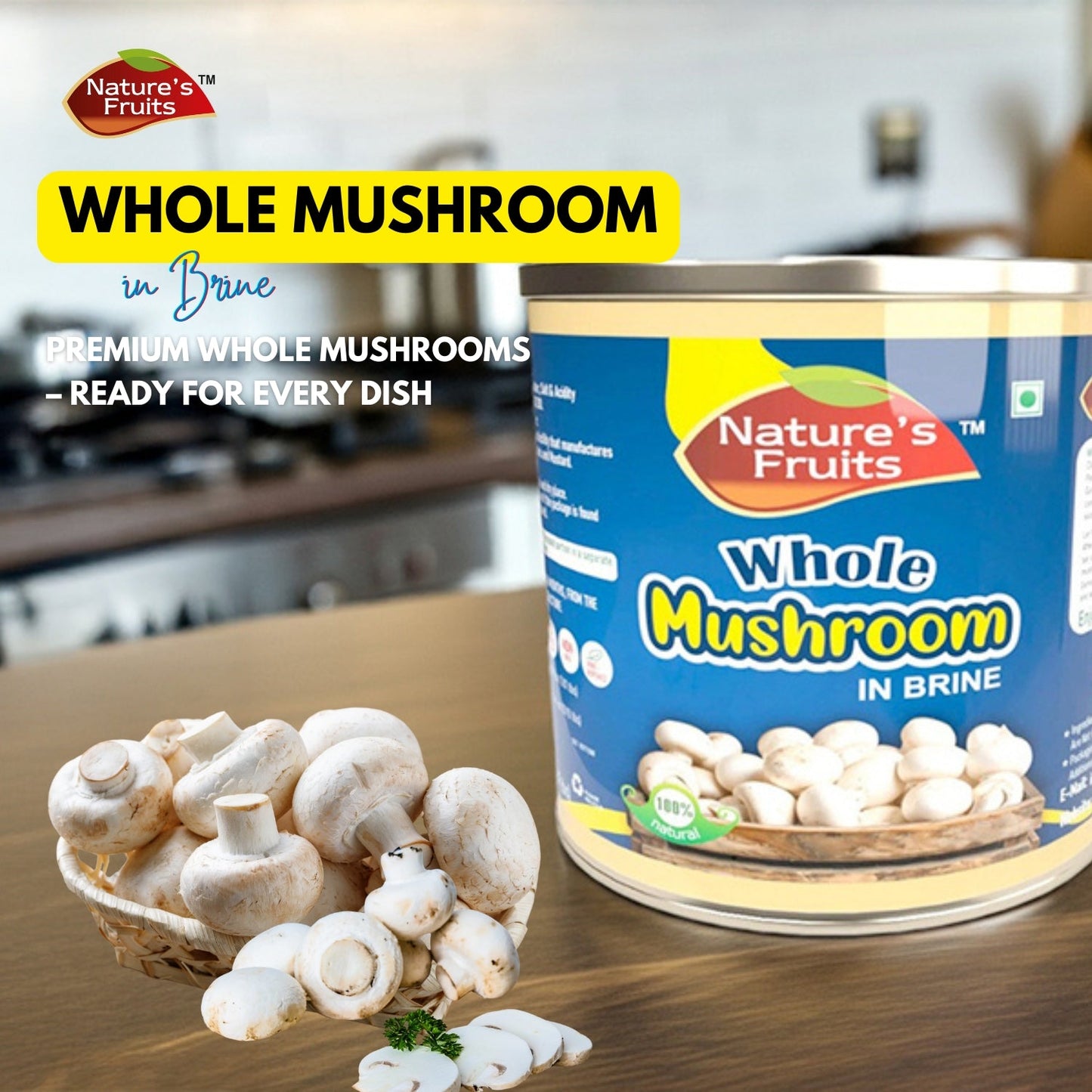 WHOLE MUSHROOM IN BRINE