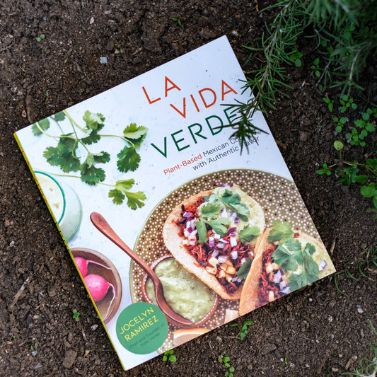 La Vida Verde Cookbook, Signed Copy